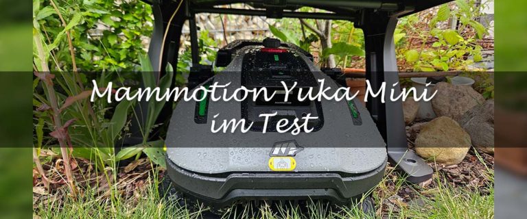 Mammotion Yuka Mini Mähroboter Test Header