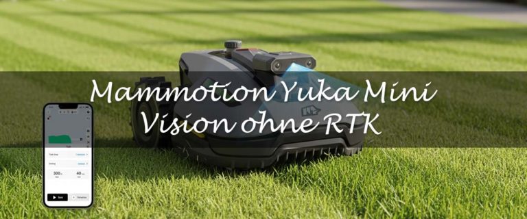 Mammotion Yuka Mini Vision ohne RTK